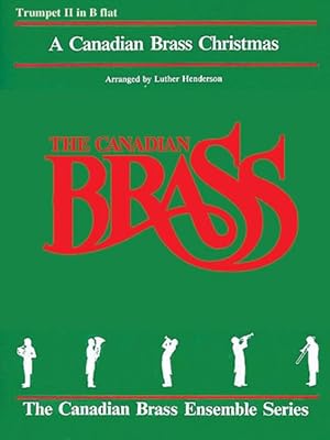 Image du vendeur pour Canadian Brass Christmas : 2nd Trumpet mis en vente par GreatBookPrices