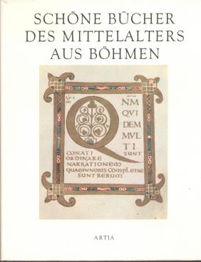 Schöne Bücher des Mittelalters aus Böhmen Photographien von Miloslav Veverka und Antonin Blaha. A...