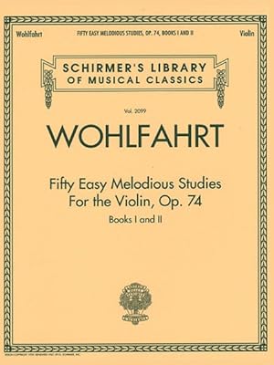 Bild des Verkufers fr Fifty Easy Melodious Studies for the Violin, Op. 74 zum Verkauf von GreatBookPrices