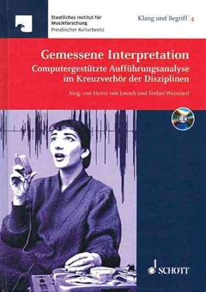 Seller image for Gemessene Interpretation : Computergestutzte Auffuhrungsanalyse im Kreuzverhor der Disziplinen -Language: German for sale by GreatBookPrices