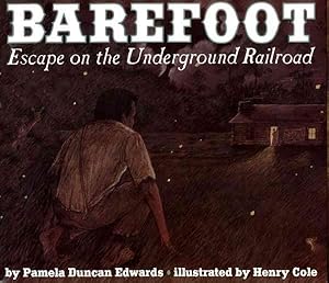 Seller image for Barefoot : Escape on the Underground Railroad for sale by GreatBookPrices