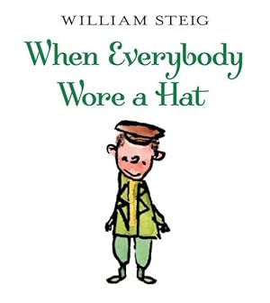 Seller image for When Everybody Wore A Hat for sale by GreatBookPrices
