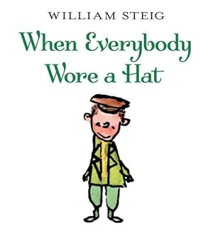 Seller image for When Everybody Wore A Hat for sale by GreatBookPrices