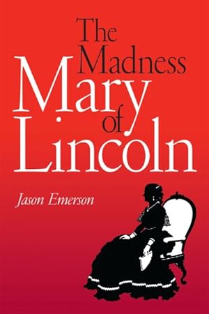 Seller image for Madness of Mary Lincoln for sale by GreatBookPrices