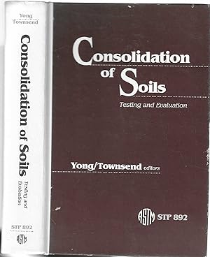 Bild des Verkufers fr Consolidation of Soils: Testing and Evaluation (Astm Special Technical Publication) zum Verkauf von BASEMENT BOOKS