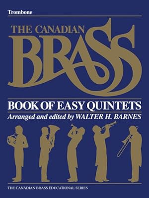 Image du vendeur pour Canadian Brass Book of Easy Quintets : With Discussion and Techniques mis en vente par GreatBookPrices