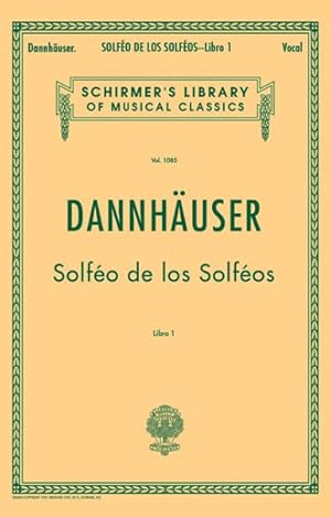 Seller image for Solfeo De Los Solfeos : Book I for sale by GreatBookPrices