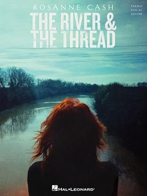 Seller image for Rosanne Cash The River & the Thread for sale by GreatBookPrices