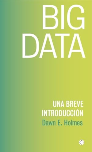 Bild des Verkufers fr Big Data : Una breve introduccin/ A Very Short Introduction -Language: spanish zum Verkauf von GreatBookPrices