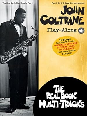 Seller image for John Coltrane Play-Along : For C, B Flat, E Flat & Bass Clef Instruments: Includes Downloadable Audio for sale by GreatBookPrices