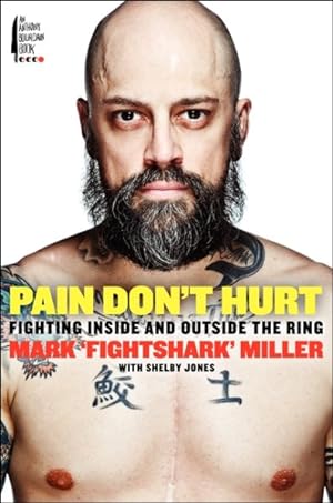 Seller image for Pain Don't Hurt : Fighting Inside and Outside the Ring for sale by GreatBookPrices