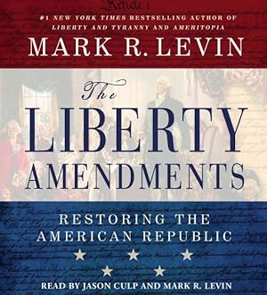 Bild des Verkufers fr Liberty Amendments : Restoring the American Republic zum Verkauf von GreatBookPrices