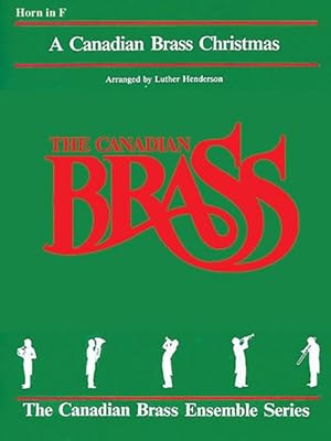 Imagen del vendedor de Canadian Brass Christmas : French Horn a la venta por GreatBookPrices