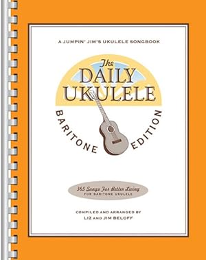 Imagen del vendedor de Daily Ukulele : Baritone Edition a la venta por GreatBookPrices