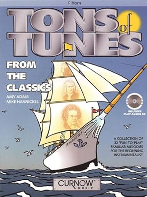 Bild des Verkufers fr Tons of Tunes from the Classics : F Horn zum Verkauf von GreatBookPrices