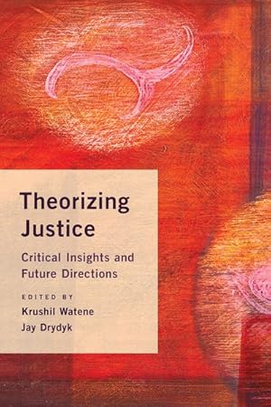 Seller image for Theorizing Justice : Critical Insights and Future Directions for sale by GreatBookPricesUK