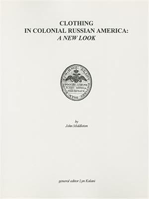 Immagine del venditore per Clothing in Colonial Russian America : A New Look venduto da GreatBookPricesUK