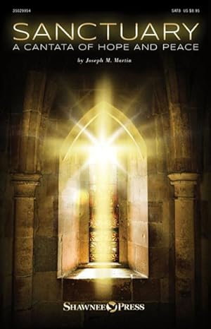 Bild des Verkufers fr Sanctuary : A Cantata of Hope and Peace zum Verkauf von GreatBookPrices