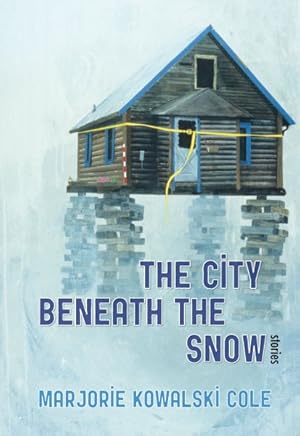 Seller image for City Beneath the Snow : Stories for sale by GreatBookPricesUK
