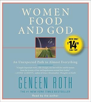 Imagen del vendedor de Women Food and God : An Unexpected Path to Almost Everything a la venta por GreatBookPricesUK