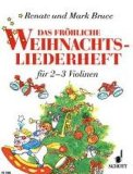 Imagen del vendedor de Das frhliche Weihnachtsliederheft: Die schnsten Weihnachtslieder aus aller Welt fr 2-3 Violinen a la venta por primatexxt Buchversand