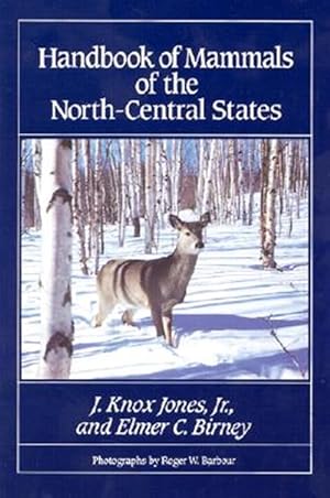 Seller image for Handbook of Mammals of the North-Central States for sale by GreatBookPricesUK