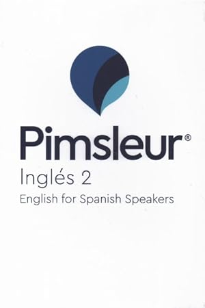 Image du vendeur pour Pimsleur Ingles 2 : English for Spanish Speakers -Language: spanish mis en vente par GreatBookPricesUK