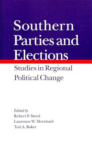 Bild des Verkufers fr Southern Parties and Elections : Studies in Regional Political Change zum Verkauf von GreatBookPricesUK