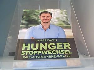 Bild des Verkufers fr Hunger - Stoffwechsel : raus aus der Abnehmfalle. zum Verkauf von Eichhorn GmbH