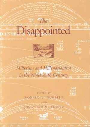 Imagen del vendedor de Disappointed : Millerism and Millenarianism in the Nineteenth Century a la venta por GreatBookPricesUK