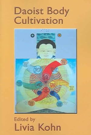 Bild des Verkufers fr Daoist Body Cultivation : Traditional Models And Contemporary Practices zum Verkauf von GreatBookPricesUK