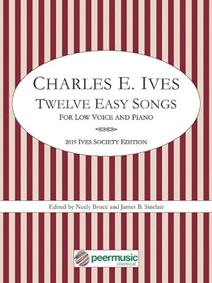 Bild des Verkufers fr Twelve Easy Songs Low Voice and Piano : 2019 Ives Society Edition zum Verkauf von GreatBookPricesUK