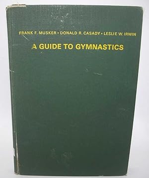 Seller image for A Guide to Gymnastics for sale by Easy Chair Books