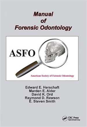 Seller image for Manual of Forensic Odontology for sale by GreatBookPricesUK