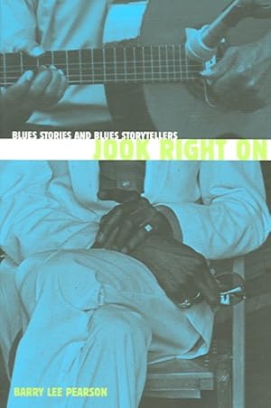 Seller image for Jook Right On : Blues Stories And Blues Storytellers for sale by GreatBookPricesUK
