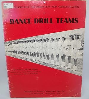 Seller image for Guidelines for the Formation and Administration of Dance Drill Teams for sale by Easy Chair Books