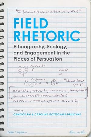 Immagine del venditore per Field Rhetoric : Ethnography, Ecology, and Engagement in the Places of Persuasion venduto da GreatBookPricesUK