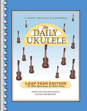 Imagen del vendedor de Daily Ukulele : Leap Year Edition a la venta por GreatBookPricesUK