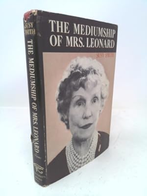 Seller image for The Mediumship of Mrs. Leonard for sale by ThriftBooksVintage