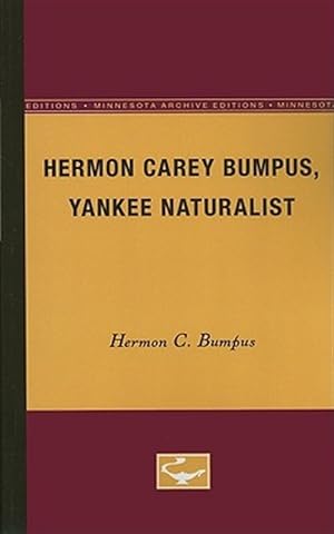 Seller image for Hermon Carey Bumpus, Yankee Naturalist for sale by GreatBookPrices