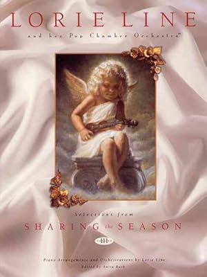 Seller image for Lorie Line : Sharing the Season for sale by GreatBookPrices