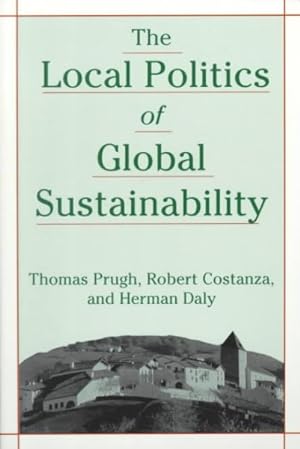 Seller image for Local Politics of Global Sustainability for sale by GreatBookPrices
