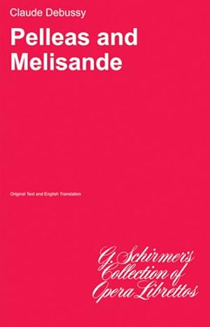 Image du vendeur pour Pelleas And Melisande : Sheet Music mis en vente par GreatBookPrices