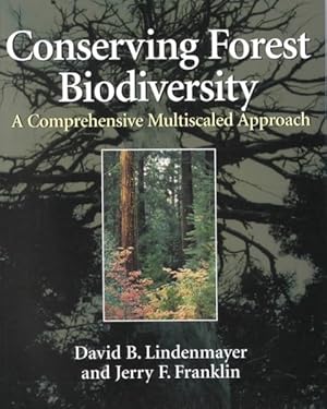 Seller image for Conserving Forest Biodiversity : A Comprehensive Multiscaled Approach for sale by GreatBookPrices