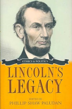 Seller image for Lincoln's Legacy : Ethics and Politics for sale by GreatBookPrices