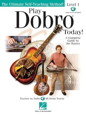 Seller image for Play Dobro Today! Level 1 : A Complete Guide to the Basics for sale by GreatBookPrices