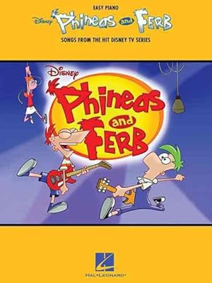 Seller image for Phineas and Ferb : Songs from the Hit Disney TV Series for sale by GreatBookPrices