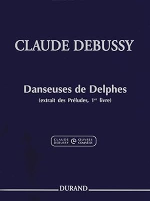 Image du vendeur pour Claude Debussy-Danseuses De Delphes : From Preludes, Book 1 mis en vente par GreatBookPrices