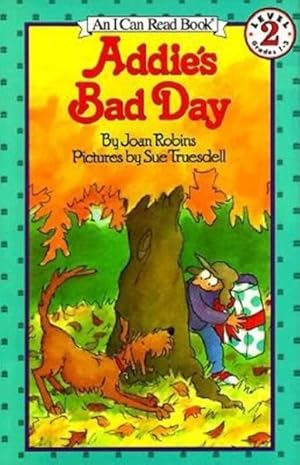 Seller image for Addie's Bad Day for sale by GreatBookPrices