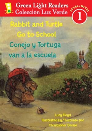 Seller image for Rabbit and Turtle Go To School / Conejo y tortuga van a la escuela -Language: Spanish for sale by GreatBookPrices